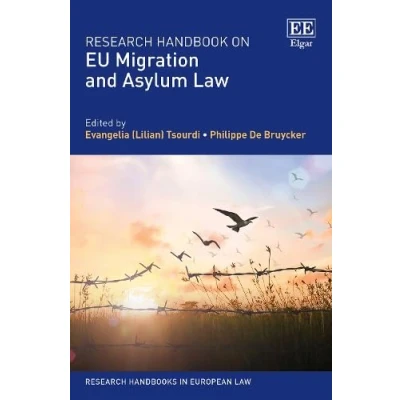 Afbeelding van Research Handbooks in European Law series Handbook on EU Migration and Asylum