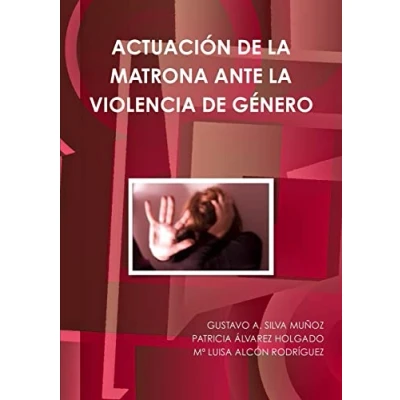 Afbeelding van Actuacion De La Matrona Ante Violencia Genero