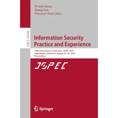 Afbeelding van Lecture Notes in Computer Science Information Security Practice and Experience