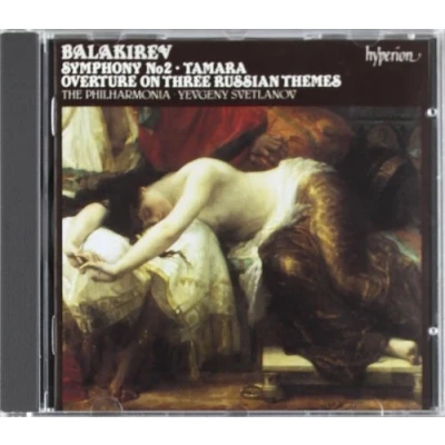 Afbeelding van Balakirev: Symphony No. 2; Tamara; Overture on Three Russian Themes