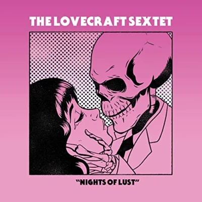Afbeelding van The Lovecraft Sextet Nights Of Lust (CD)