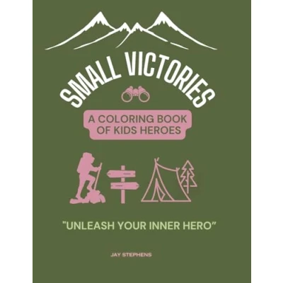 Afbeelding van Kids Heroes Small Victories A Coloring Book Of