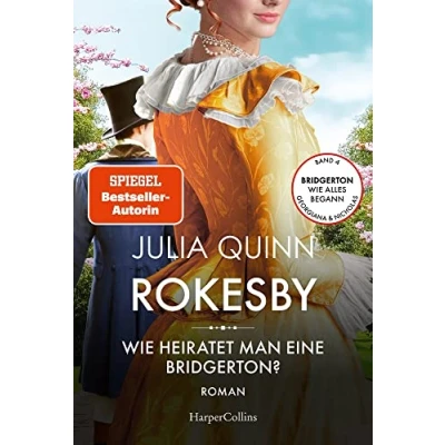 Afbeelding van Rokesby Wie heiratet man eine Bridgerton?