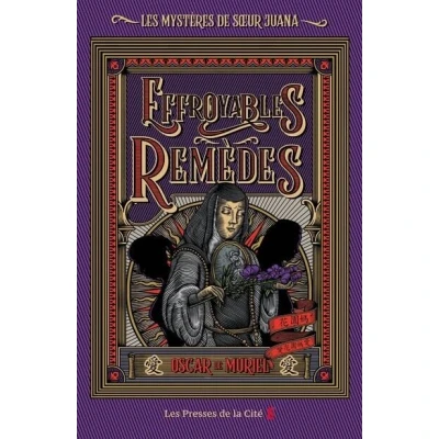 Image de Les Mystères de soeur Juana Tome 3 Effroyables Remèdes