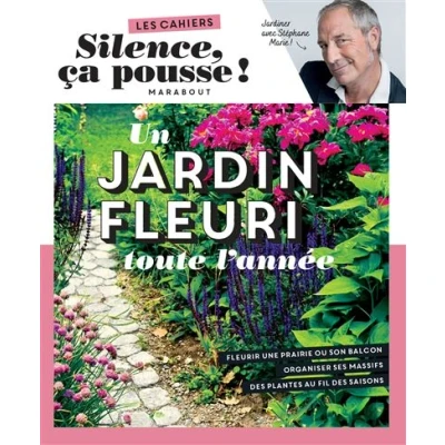 Image de Silence ça pousse Un jardin fleuri toute l&#039;année