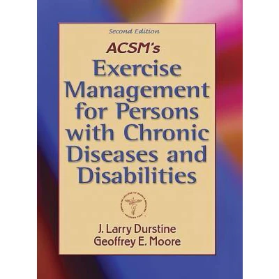 Afbeelding van ACSM&#039;s Exercise Management for Persons with Chronic Diseases and Disabilities