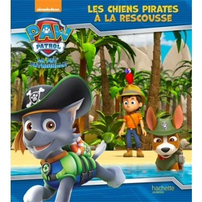 Image de Paw Patrol la Pat&#039;Patrouille Les chiens pirates à rescousse