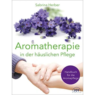 Afbeelding van Aromatherapie in der häuslichen Pflege