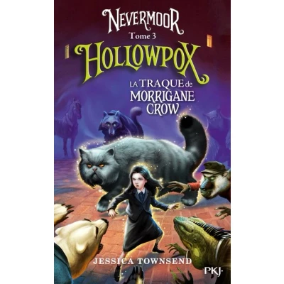 Image de Nevermoor tome 3 Hollowpox