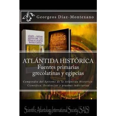 Afbeelding van Atlantología Histórico Científica ATLÁNTIDA HISTÓRICA. Fuentes primarias grecolatinas y egipcias