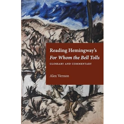 Afbeelding van Reading Hemingway Hemingway&#039;s For Whom the Bell Tolls