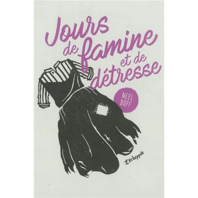 Image de Jours de famine et detresse
