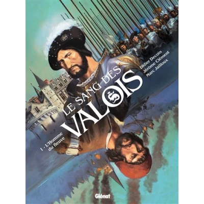 Image de Le Sang des Valois Tome 01