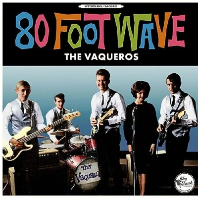 Afbeelding van Vaqueros 80 Foot Wave (LP)