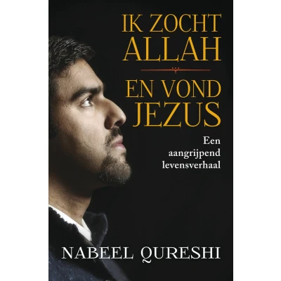 Afbeelding van Ik zocht Allah en vond Jezus