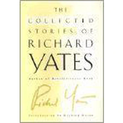 Afbeelding van The Collected Stories of Richard Yates