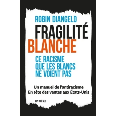 Image de Fragilité blanche Ce racisme que les Blancs ne voient pas