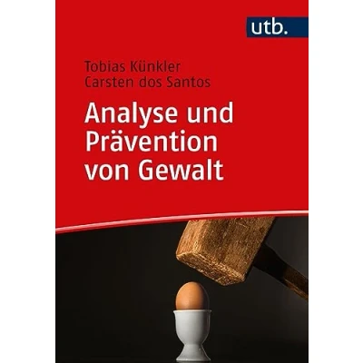 Afbeelding van Analyse und Prävention von Gewalt