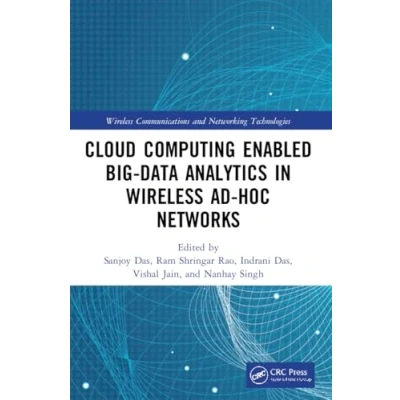 Afbeelding van Wireless Communications and Networking Technologies Cloud Computing Enabled Big Data Analytics in Ad hoc Networks