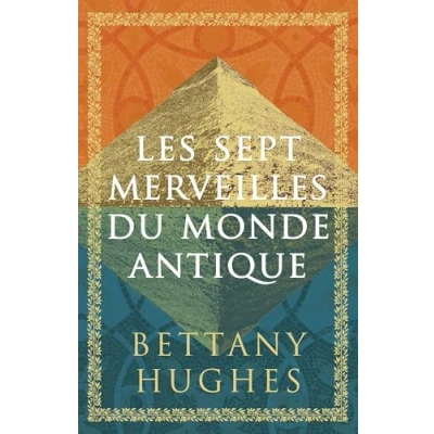 Afbeelding van LES SEPT MERVEILLES DU MONDE ANTIQUE