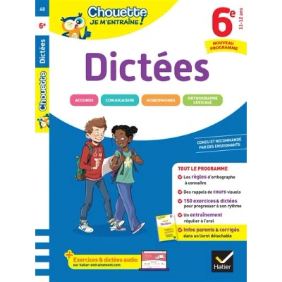 Image de Chouette Je m&#039;entraîne Dictées 6e Nouveau programme