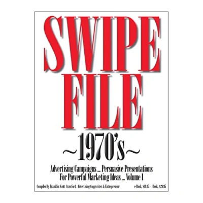 Afbeelding van Swipe File 1970&#039;s Advertising Campaigns