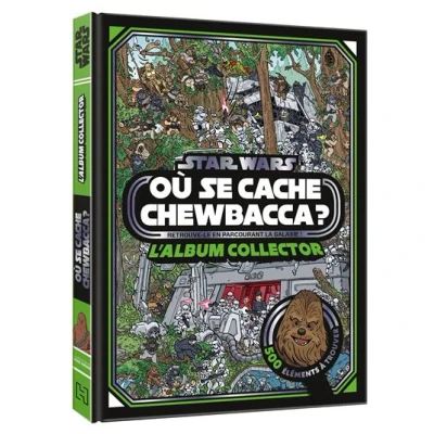 Image de STAR WARS Cherche et trouve Où se cache Chewbacca ? L&#039;album collector