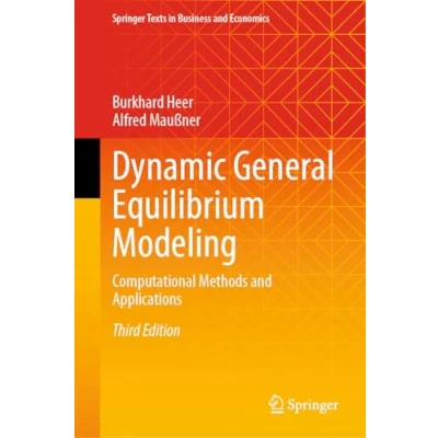 Afbeelding van Springer Texts in Business and Economics Dynamic General Equilibrium Modeling