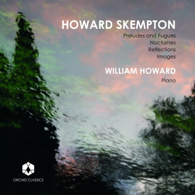Afbeelding van William Howard Preludes And Fugues Nocturnes Reflections Im (CD)