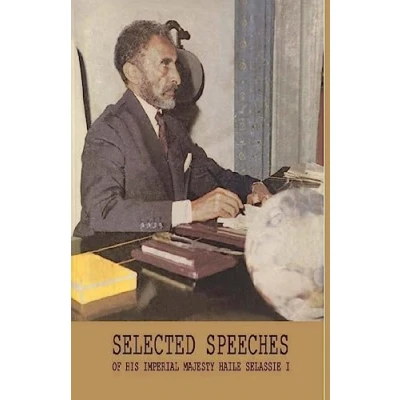 Afbeelding van Selected Speeches of His Imperial Majesty Haile Selassie I