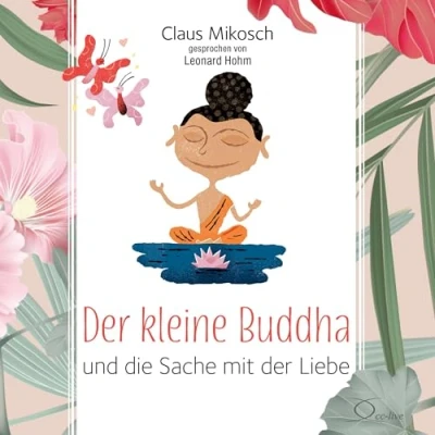 Afbeelding van der kleine Buddha und die Sache mit Liebe