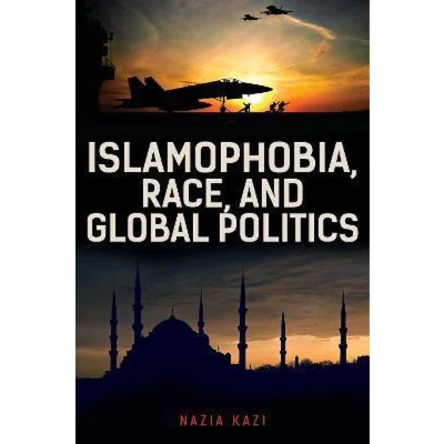 Afbeelding van Islamophobia, Race, and Global Politics