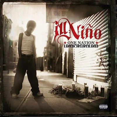 Afbeelding van Ill Nino One Nation Underground (LP)