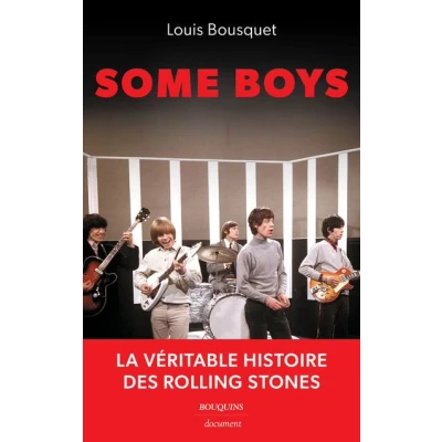 Image de Some Boys La véritable histoire des Rolling Stones