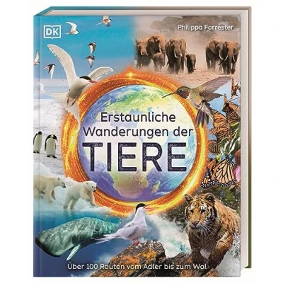 Afbeelding van Erstaunliche Wanderungen der Tiere