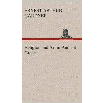 Afbeelding van Religion and Art in Ancient Greece