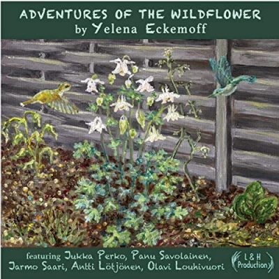 Afbeelding van Yelena Eckemoff Adventures Of The Wildflower (2 CD)