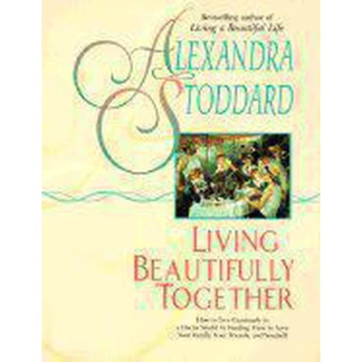 Afbeelding van Alexandra Stoddard&#039;s Living Beautifully Together