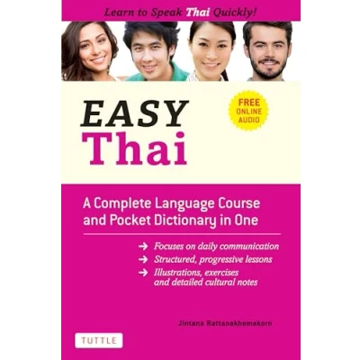 Afbeelding van Easy Thai A Complete Language Course and Pocket Dictionary in One Free Companion Online Audio Series