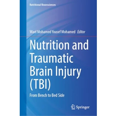 Afbeelding van Nutritional Neurosciences Nutrition and Traumatic Brain Injury (TBI)