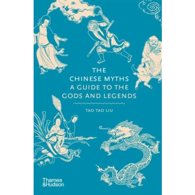 Image de Myths: A Guide: The Chinese Myths