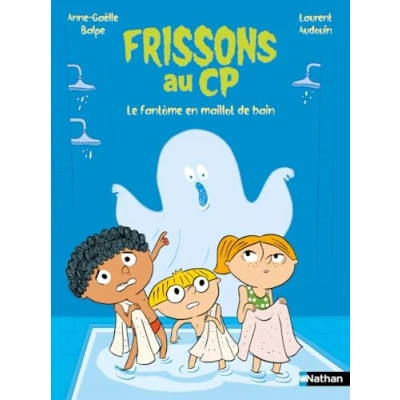 Afbeelding van FRISSONS AU CP : LE FANTOME EN MAILLOT DE BAIN