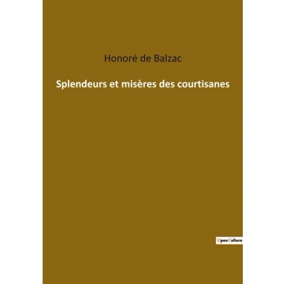 Image de Splendeurs et misères des courtisanes