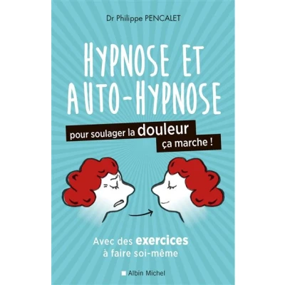 Image de hypnose et auto pour soulager la douleur, ça marche !