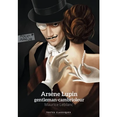 Image de Arsène Lupin, gentleman cambrioleur suivi de Les confidences d&#039;Arsène Lupin