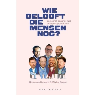 Afbeelding van Wie gelooft die mensen nog?