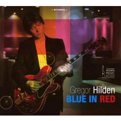 Afbeelding van Gregor Hilden Blue In Red (CD)