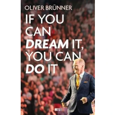 Afbeelding van If You Can Dream It, Do It