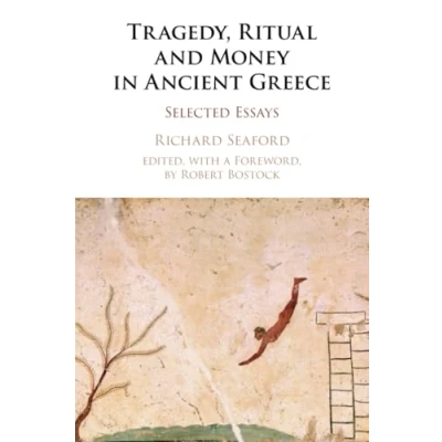 Afbeelding van Tragedy, Ritual and Money in Ancient Greece