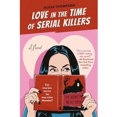 Afbeelding van Love in the Time of Serial Killers